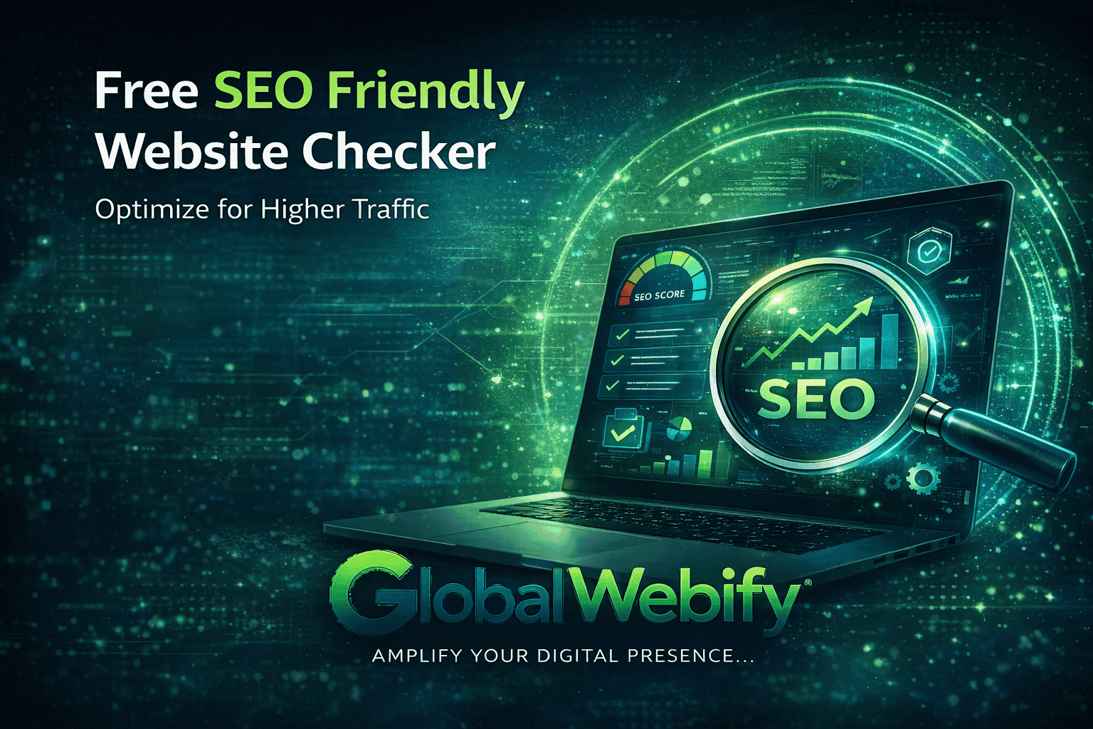 Free SEO Friendly Website Checker – Optimize for Higher Traffic - Global Webify Blog Free SEO Friendly Website Checker – Optimize for Higher Traffic