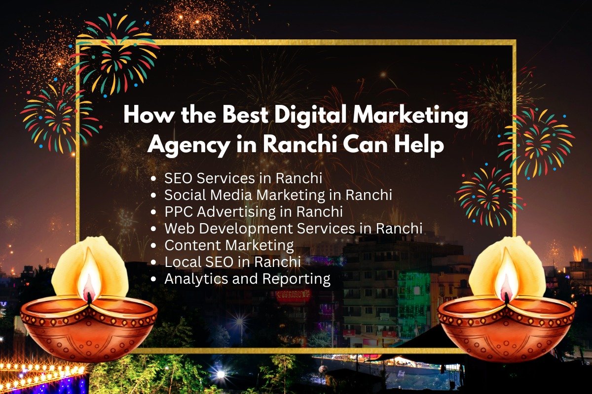 This Diwali, Grow Your Business with the Best Digital Marketing Agency in Ranchi
